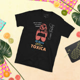 Mi Novia no es Toxica Short-Sleeve Unisex T-Shirt