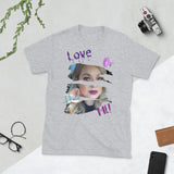 Love or Hate Me Short-Sleeve Unisex T-Shirt