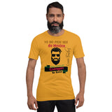 Yo No Pedi Ser de Mexico Short-Sleeve Unisex T-Shirt