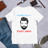 Gordito si, pero Toxico Jamas Short-Sleeve Unisex T-Shirt